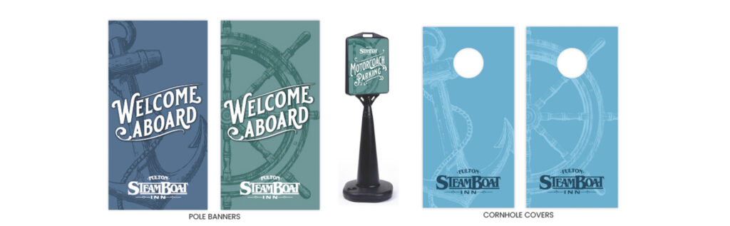 Fulton Steamboat Inn outdoor signage, pole banners and cornhole board designs