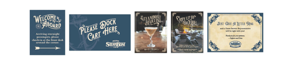 Fulton Steamboat Inn guest signage, promotional graphics and hospitality signage